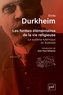 Emile Durkheim - Les formes élémentaires de la vie religieuse - Le système totémique en Australie.