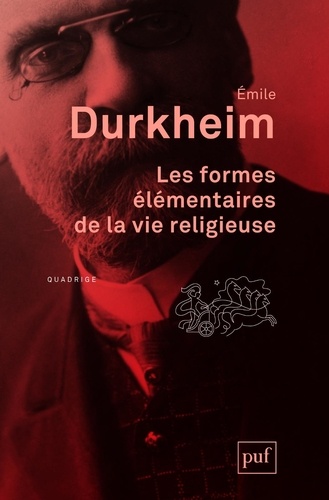 Les formes élémentaires de la vie religieuse. Le système totémique en Australie