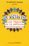 Emile Durkheim - Les règles de la méthode sociologique.