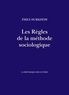 Emile Durkheim - Les Règles de la méthode sociologique.