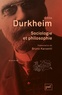 Emile Durkheim - Sociologie et philosophie.