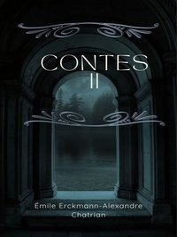 Emile Erckmann et Alexandre Chatrian - Contes - Deuxième livre.