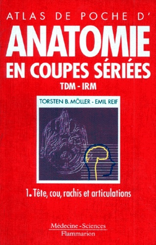 Atlas De Poche D Anatomie En Coupe Seriees De Emile Ereif Livre Decitre