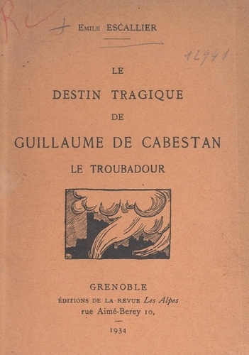 Le destin tragique de Guillaume de Cabestan, le troubadour