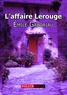 Emile Gaboriau - L'affaire Lerouge.