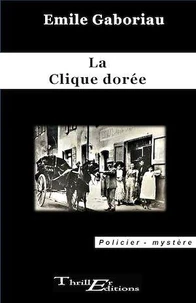 La clique dorée