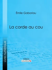 La Corde au cou