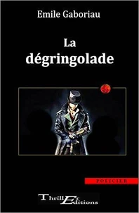 La dégringolade