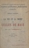 Emile Gabory - La vie et la mort de Gilles de Raiz - Dit à tort Barbebleue.