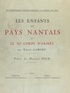 Emile Gabory et Ferdinand Foch - Les enfants du Pays nantais et le XIe Corps d'armée - Un département breton pendant la guerre (1914-1918).