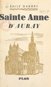Emile Gabory - Sainte-Anne d'Auray.