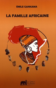 Emile Gankama - La famille africaine.