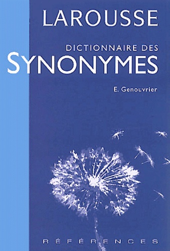 Emile Genouvrier - Dictionnaire Des Synonymes.