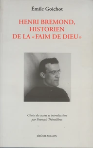 Henri Bremond, historien de la "faim de Dieu"