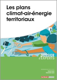 Emile Goze et Charlotte Izard - Les plans climat-air-énergie territoriaux.