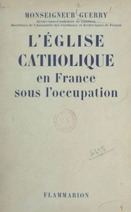 L'Église catholique en France sous l'Occupation