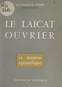 Le laïcat ouvrier