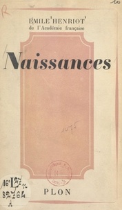 Emile Henriot - Naissances.