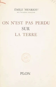 On n'est pas perdu sur la Terre