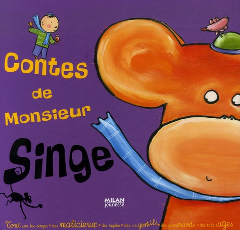 Emile Jadoul - Contes de Monsieur Singe.