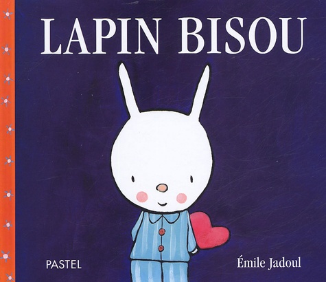 Emile Jadoul - Lapin bisou.