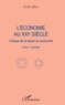 Emile Jalley - L'économie au XXIe siècle - Critique de la raison en économie. Tome 2 : Synthèse.
