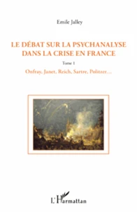 Le débat sur la psychanalyse dans la crise en France
