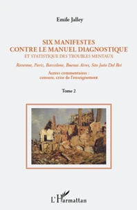 Six Manifestes contre le DSM. Ravenne, Paris, Barcelone, Buenos Aires, São João Del Rei