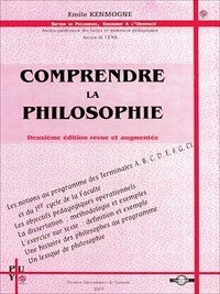 Emile Kenmogne - Comprendre la philosophie - Deuxième édition revue et augmentée.