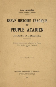 Brève histoire tragique du peuple acadien