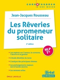 Emile Lavielle - Les rêveries du promeneur solitaire HLP Tle - Jean-Jacques Rousseau.