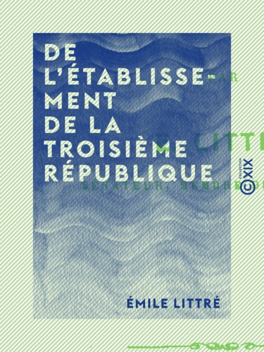 De l'établissement de la Troisième République