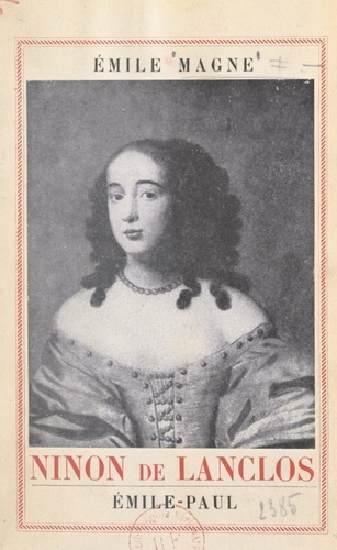 Ninon de Lanclos. Portraits et documents inédits