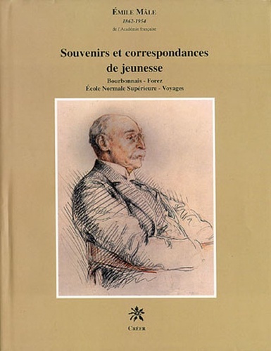 Emile Mâle - Souvenirs et correspondances de jeunesse.