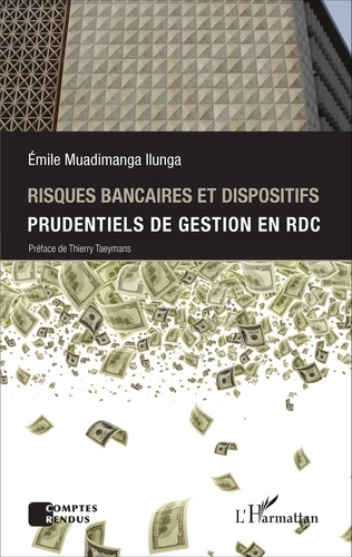 Risques bancaires et dispositifs prudentiels de gestion en République démocratique du Congo