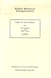 Emile Nicole et Luc de Benoit - Biblia Hebraica Stuttgartensia - Sigles & Abréviations.