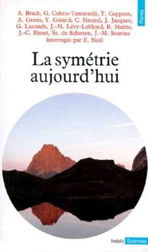 Emile Noël - La Symétrie aujourd'hui.