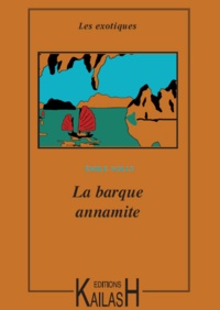 Emile Nolly - La barque annamite.