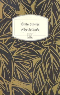 Emile Ollivier - Mère-Solitude.