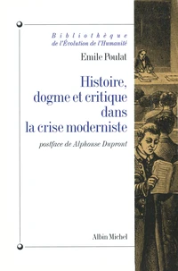 Histoire, dogme et critique dans la crise moderne