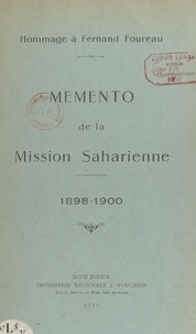 Emile Reibell - Hommage à Fernand Foureau - Mémento de la Mission saharienne, 1898-1900.