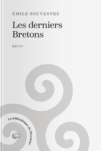 Emile Souvestre - Les derniers Bretons.