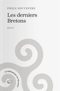 Emile Souvestre - Les derniers Bretons.