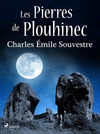 Emile Souvestre - Les Pierres de Plouhinec.