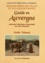 Guide en Auvergne. Itinéraires historiques et descriptifs aux eaux thermales