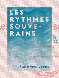 Emile Verhaeren - Les Rythmes souverains - Poèmes.