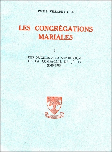 Emile Villaret - Les Congregations Mariales.