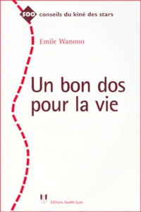 Emile Wanono - Un bon dos pour la vie.