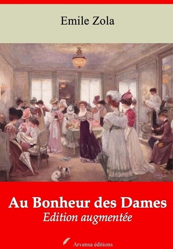 Au bonheur des dames – suivi d'annexes. Nouvelle édition 2019