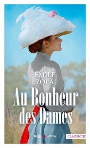 Emile Zola - Au bonheur des dames.